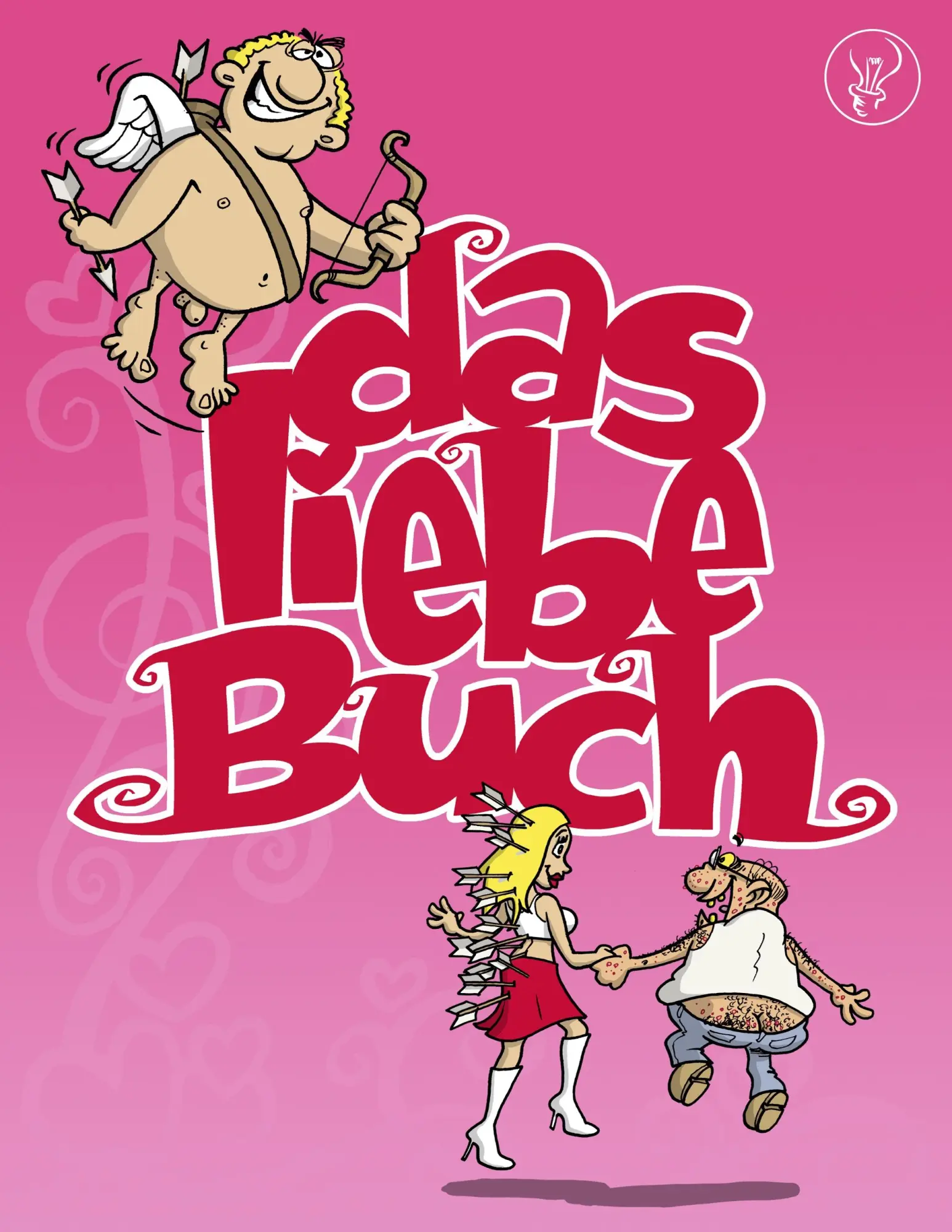 Cover: 9783837025286 | Das liebe Buch | Ein satirisches Cartoonbuch über die Liebe | Buch