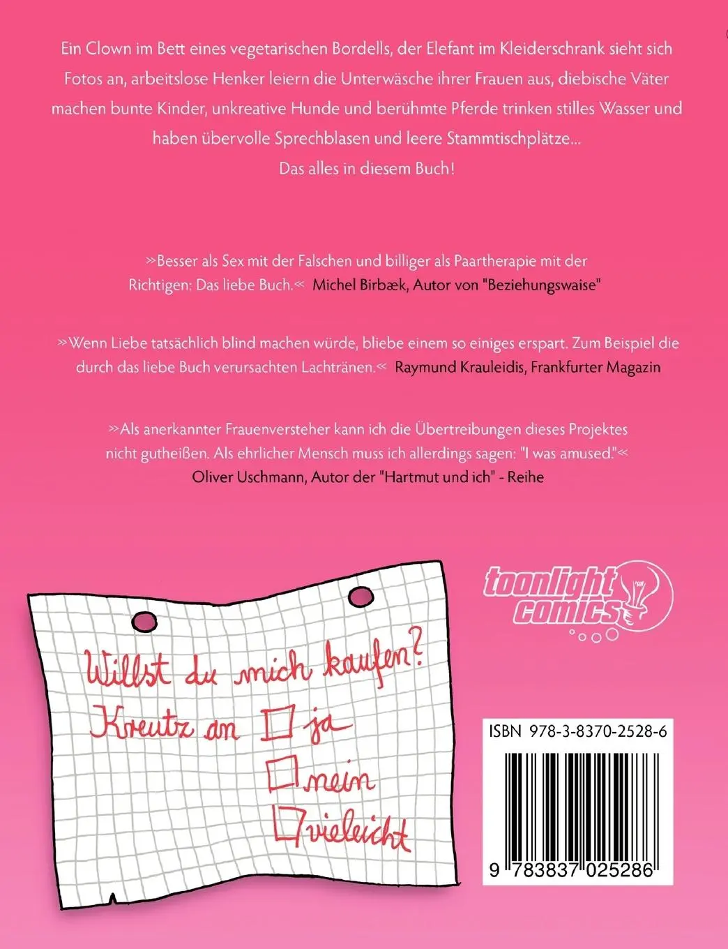 Rückseite: 9783837025286 | Das liebe Buch | Ein satirisches Cartoonbuch über die Liebe | Buch