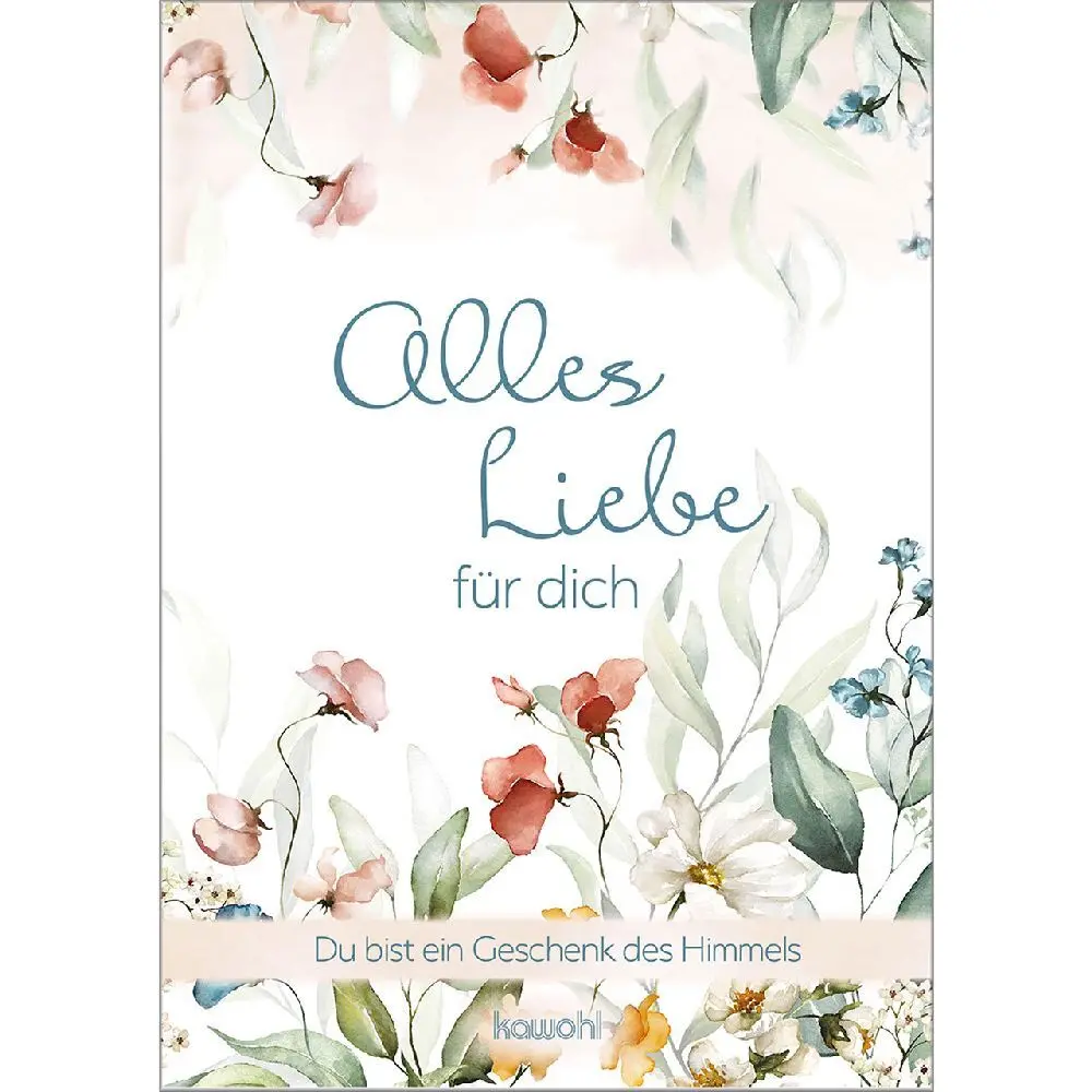 Cover: 9783863385286 | Alles Liebe für dich | Du bist ein Geschenk des Himmels | Broschüre