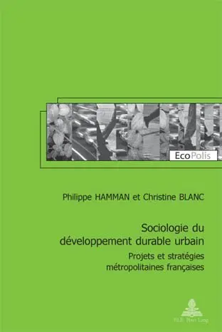 Cover: 9789052015286 | Sociologie du développement durable urbain | Philippe Hamman (u. a.)