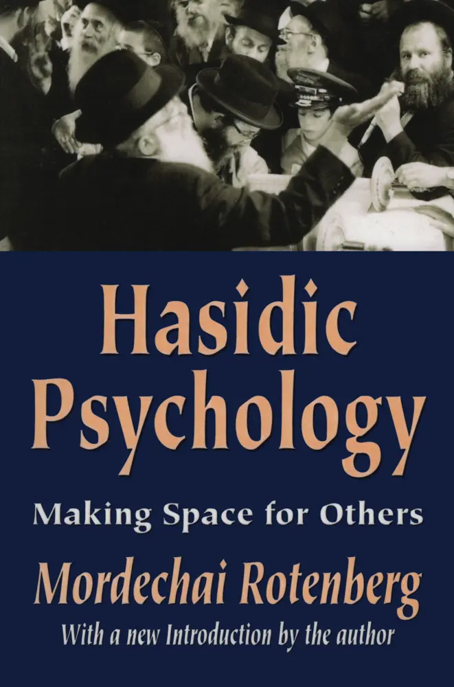 Cover: 9780765805386 | Hasidic Psychology | Making Space for Others | Mordechai Rotenberg