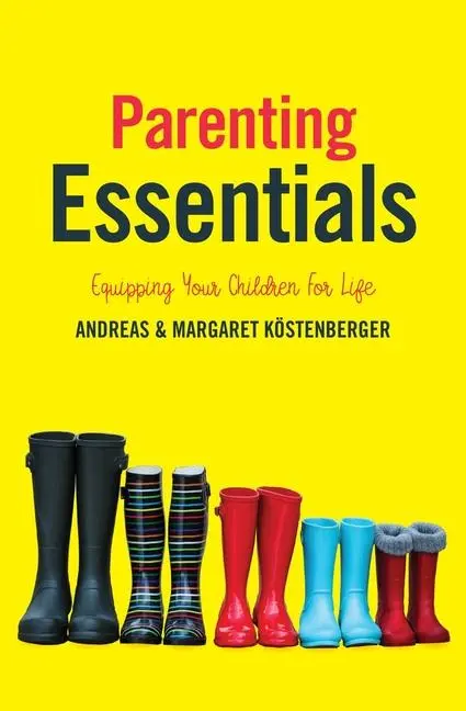 Cover: 9781527105386 | Parenting Essentials | Equipping Your Children for Life | Taschenbuch