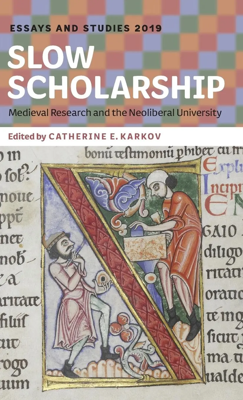 Cover: 9781843845386 | Slow Scholarship | Medieval Research and the Neoliberal University