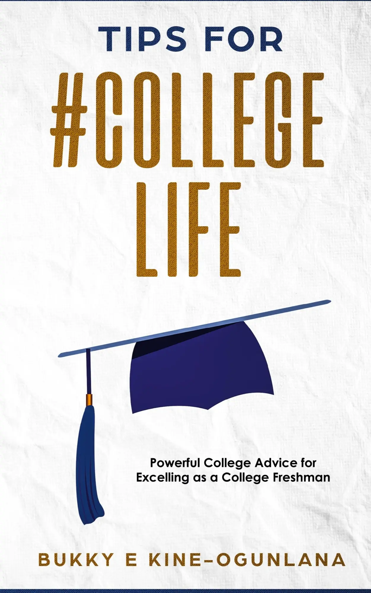 Cover: 9781914055386 | TIPS FOR #COLLEGE LIFE | Bukky Ekine-Ogunlana | Taschenbuch | Englisch