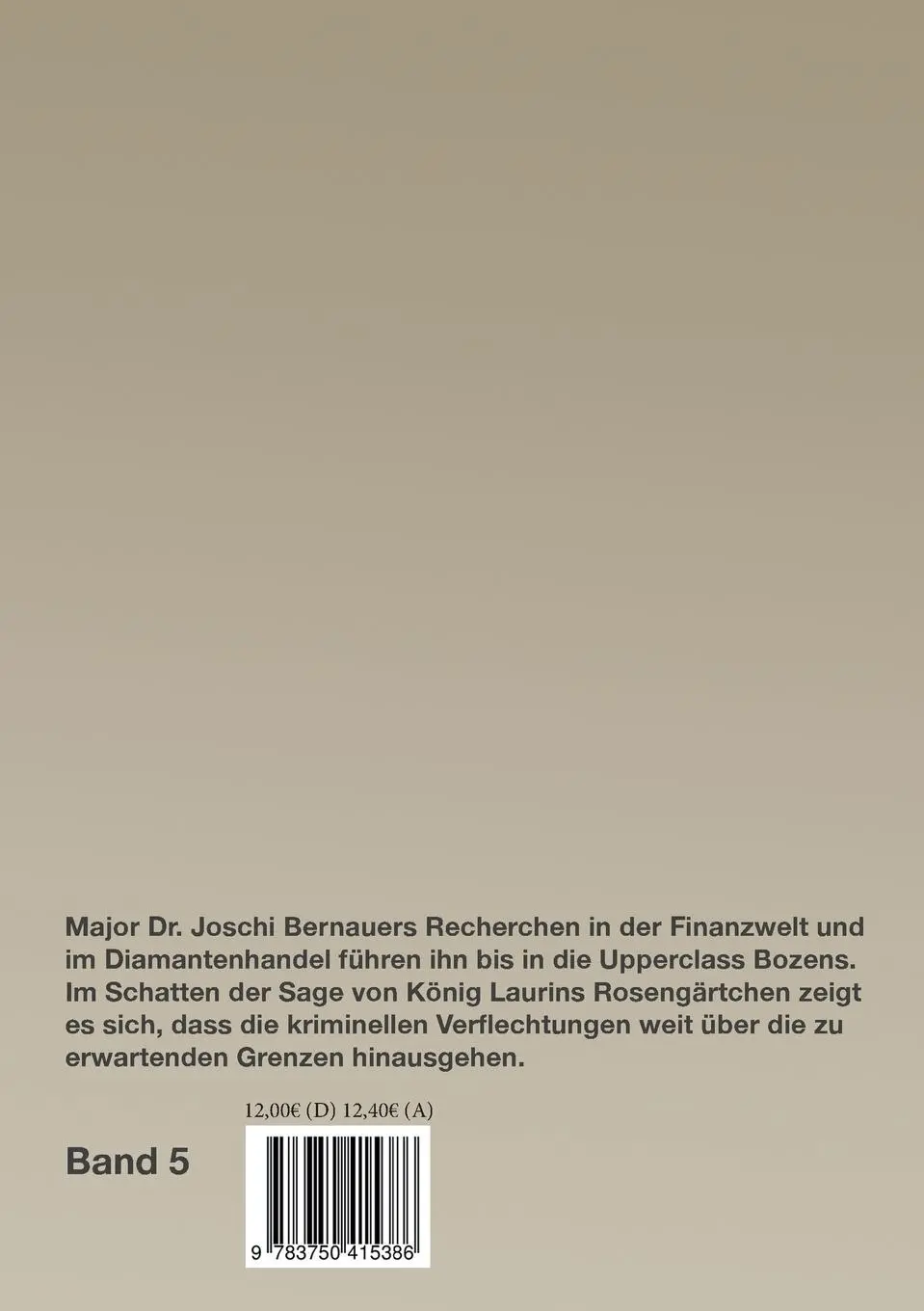 Rückseite: 9783750415386 | Laurins Zorn | Die Fälle des Major Joschi Bernauer Band 5 | Buch