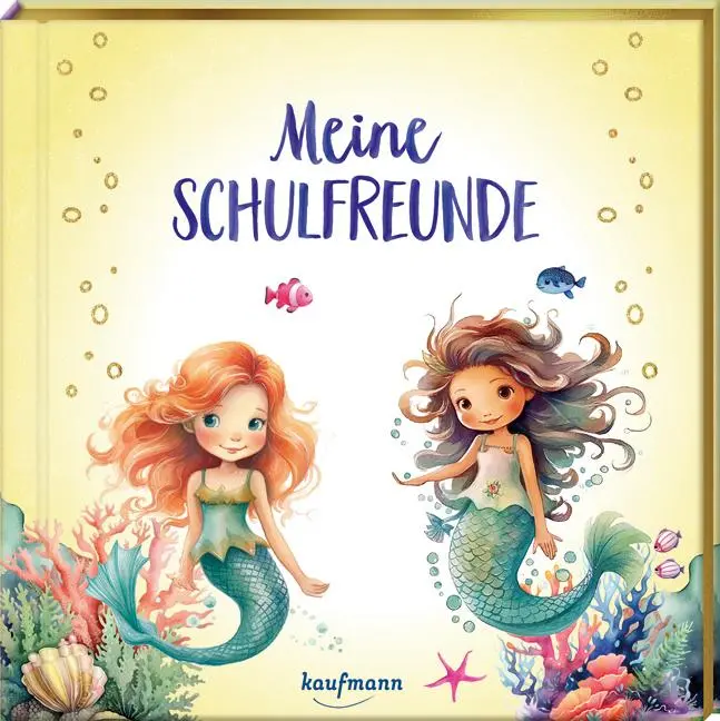 Cover: 9783780665386 | Meine Schulfreunde | Meerjungfrauen - mit Metallic-Farbschnitt | Buch Cover: 9783780665386 | Meine Schulfreunde | Meerjungfrauen - mit Metallic-Farbschnitt | Buch
