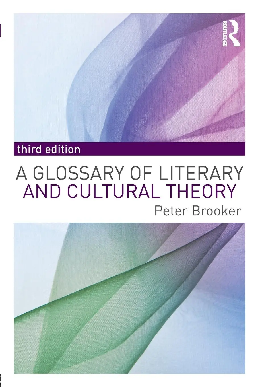 Cover: 9781138955486 | A Glossary of Literary and Cultural Theory | Peter Brooker | Buch
