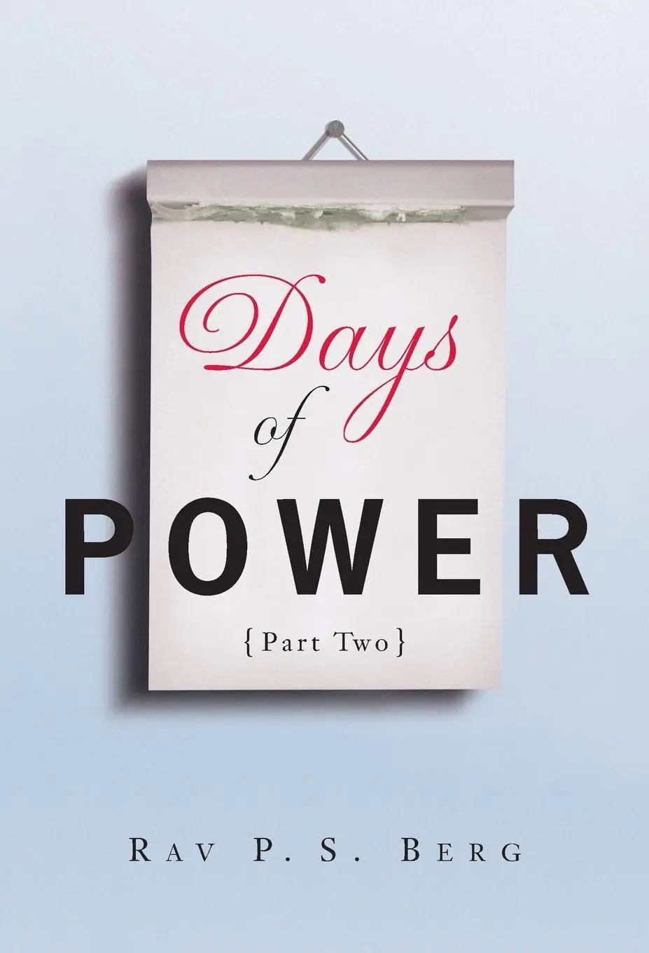 Cover: 9781571895486 | Days of Power | Part 2 | Rav Berg | Taschenbuch | Englisch | 2006