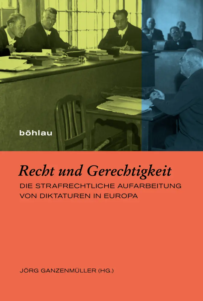 Cover: 9783412505486 | Recht und Gerechtigkeit | Jörg Ganzenmüller | Buch | 311 S. | Deutsch