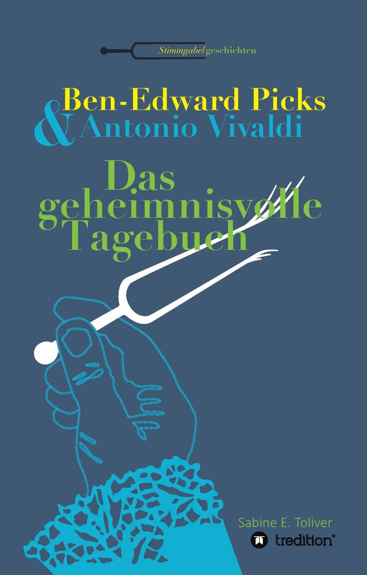 Cover: 9783732375486 | Ben-Edward Picks &amp; Antonio Vivaldi | Das geheimnisvolle Tagebuch
