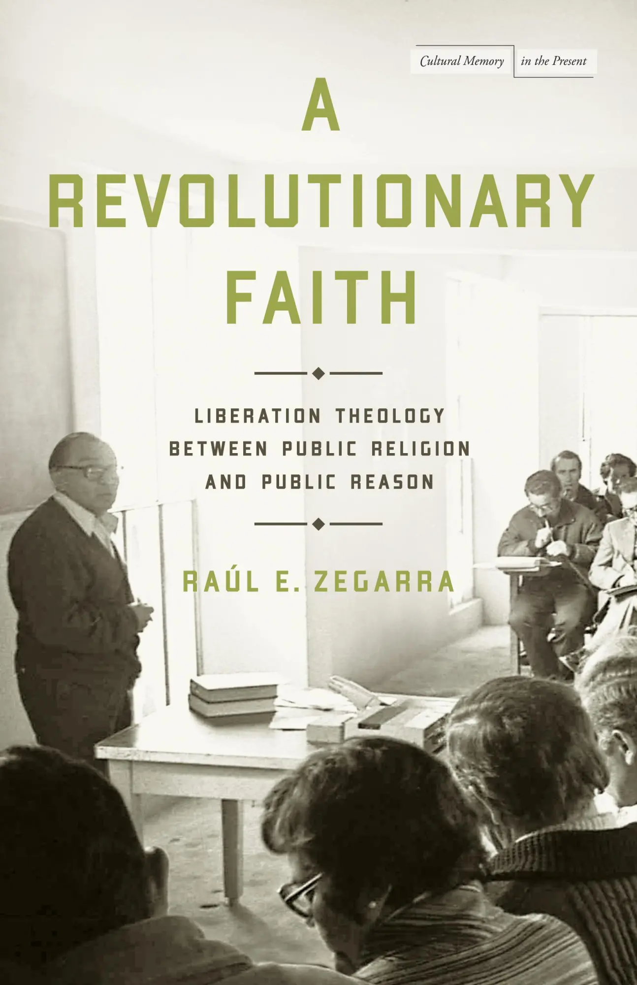 Cover: 9781503635586 | A Revolutionary Faith | Raúl E Zegarra | Taschenbuch | Englisch | 2023
