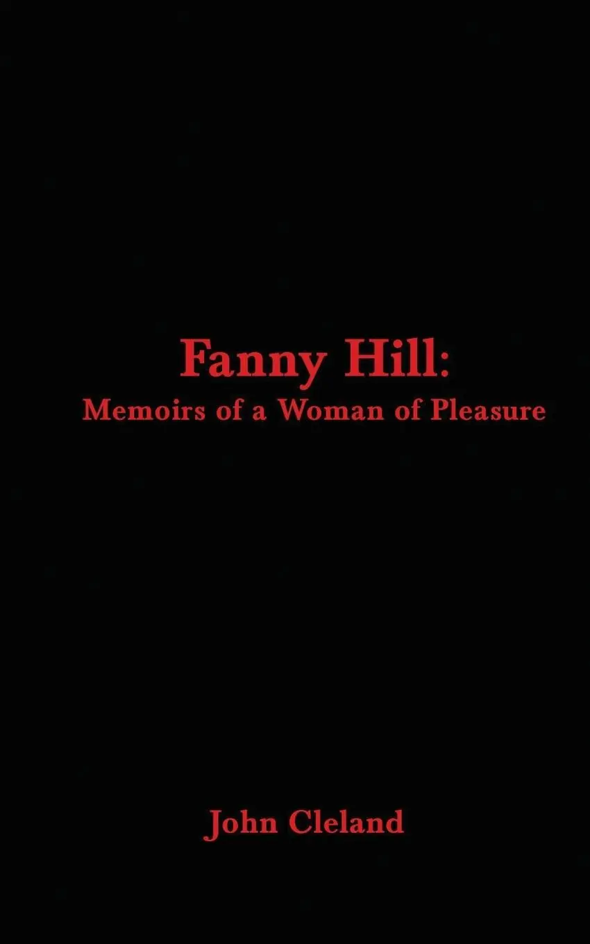 Cover: 9781627555586 | Fanny Hill | Memoirs of a Woman of Pleasure | John Cleland | Buch