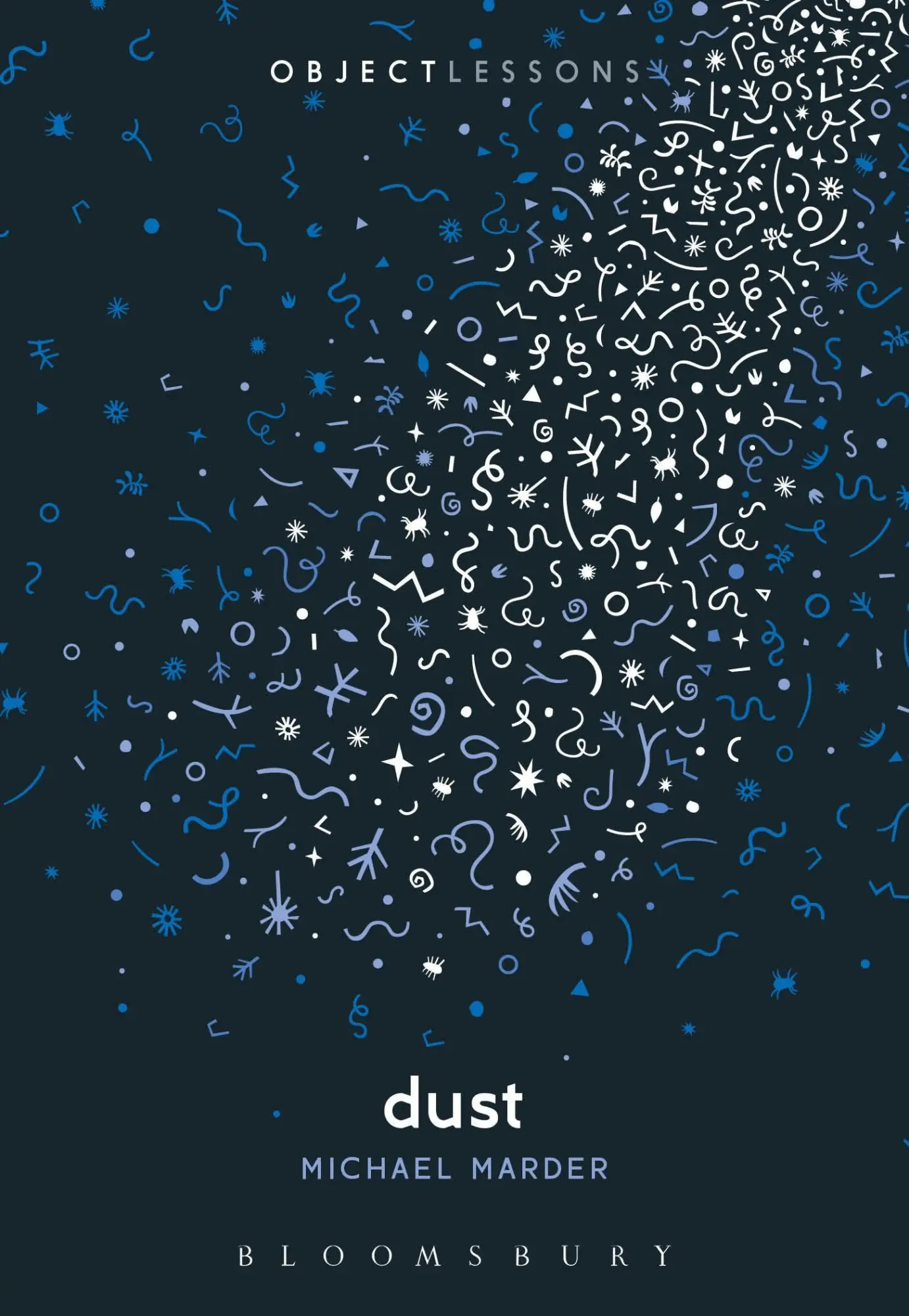 Cover: 9781628925586 | Dust | Michael Marder | Taschenbuch | 129 S. | Englisch | 2016