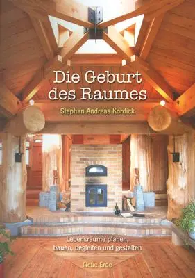 Cover: 9783890605586 | Die Geburt des Raumes | Stephan A Kordick | Taschenbuch | 320 S.