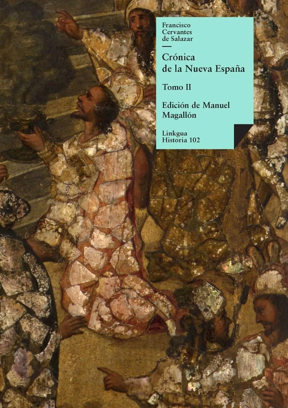 Cover: 9788490075586 | Crónica de la Nueva España | Tomo II | Francisco Cervantes De Salazar