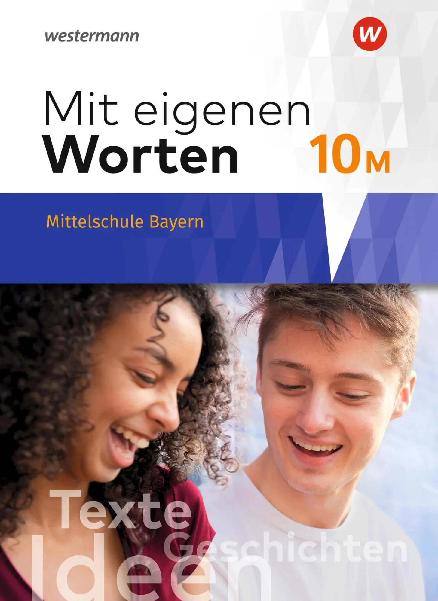 Cover: 9783141225686 | Mit eigenen Worten 10. Schulbuch. Sprachbuch für bayerische...