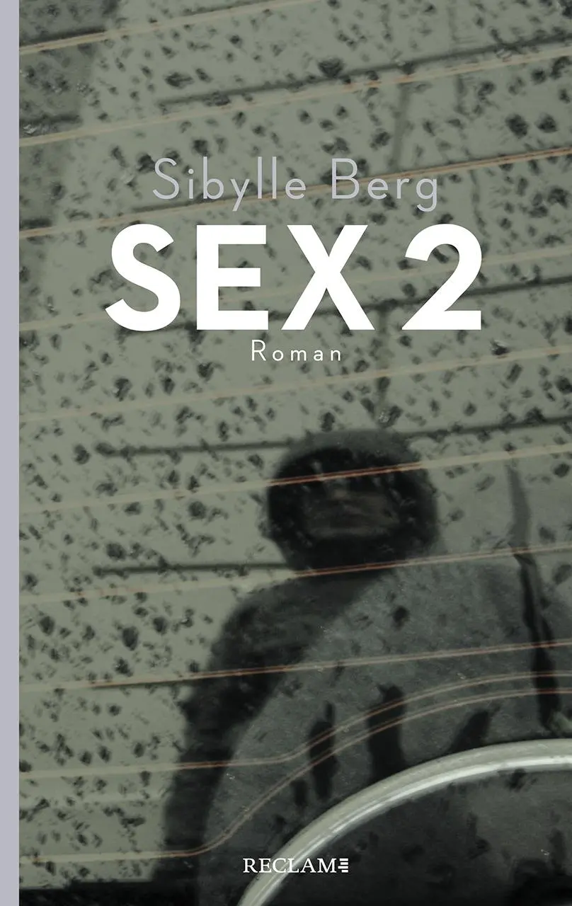 Cover: 9783150205686 | Sex 2 | Sibylle Berg | Taschenbuch | Reclam Taschenbuch | 200 S.