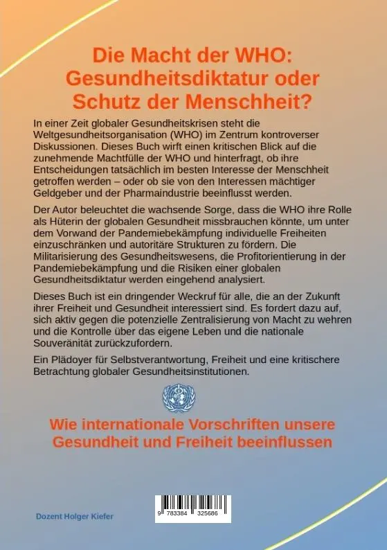 Rückseite: 9783384325686 | Die Macht der WHO: Gesundheitsdiktatur oder Schutz der Menschheit?