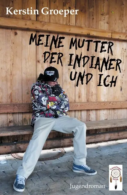 Cover: 9783941485686 | Meine Mutter, der Indianer und ich | Kerstin Groeper | Taschenbuch