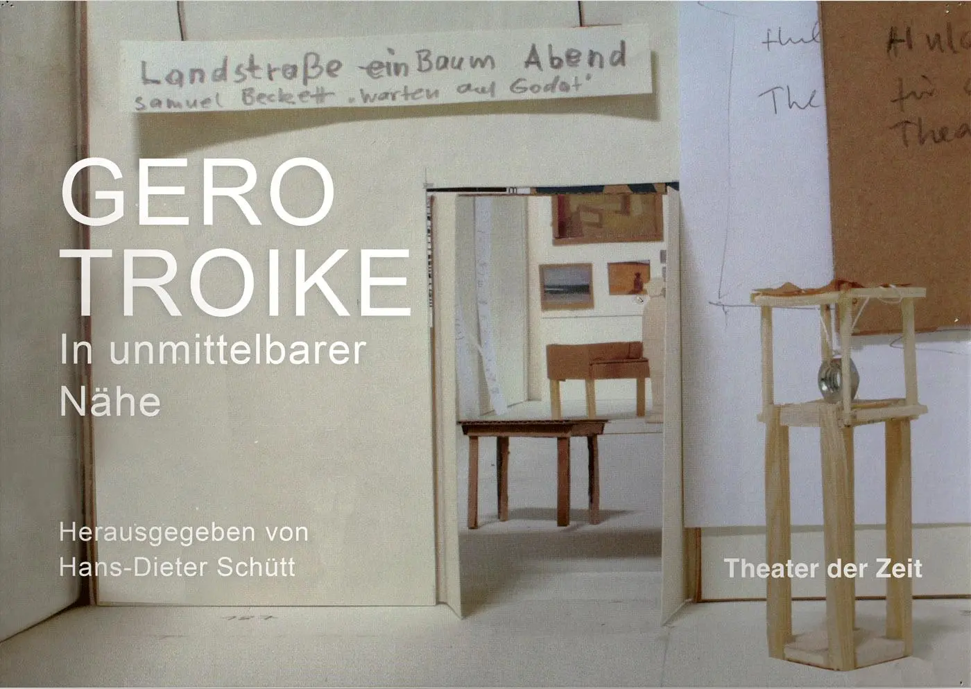 Cover: 9783957495686 | Gero Troike | In unmittelbarer Nähe | Hans-Dieter Schütt | Taschenbuch