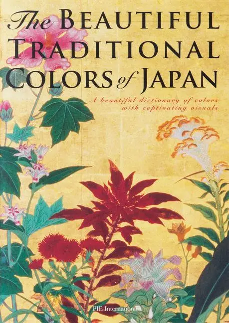 Cover: 9784756255686 | The Beautiful Traditional Colors of Japan | Nobuyoshi Hamada | Buch