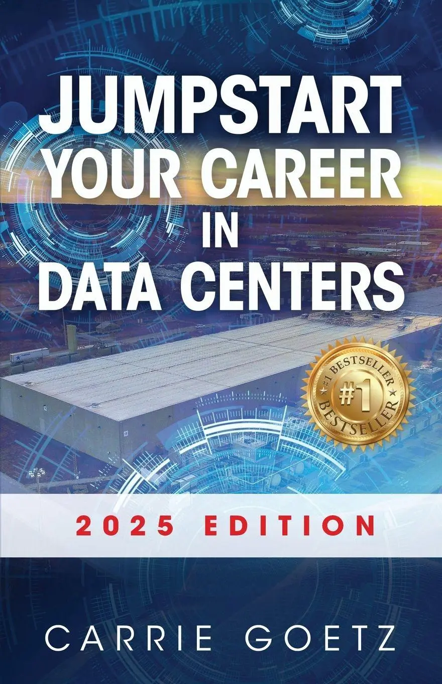 Cover: 9798987375686 | Jumpstart Your Career in Data Centers | 2025 Edition | Carrie Goetz