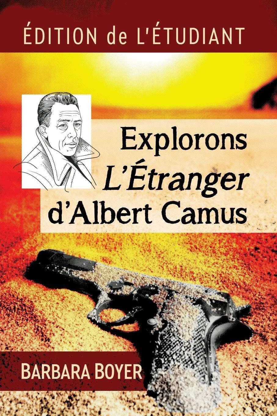 Cover: 9781476685786 | Explorons L'Etranger d'Albert Camus | Edition de l'etudiant | Boyer