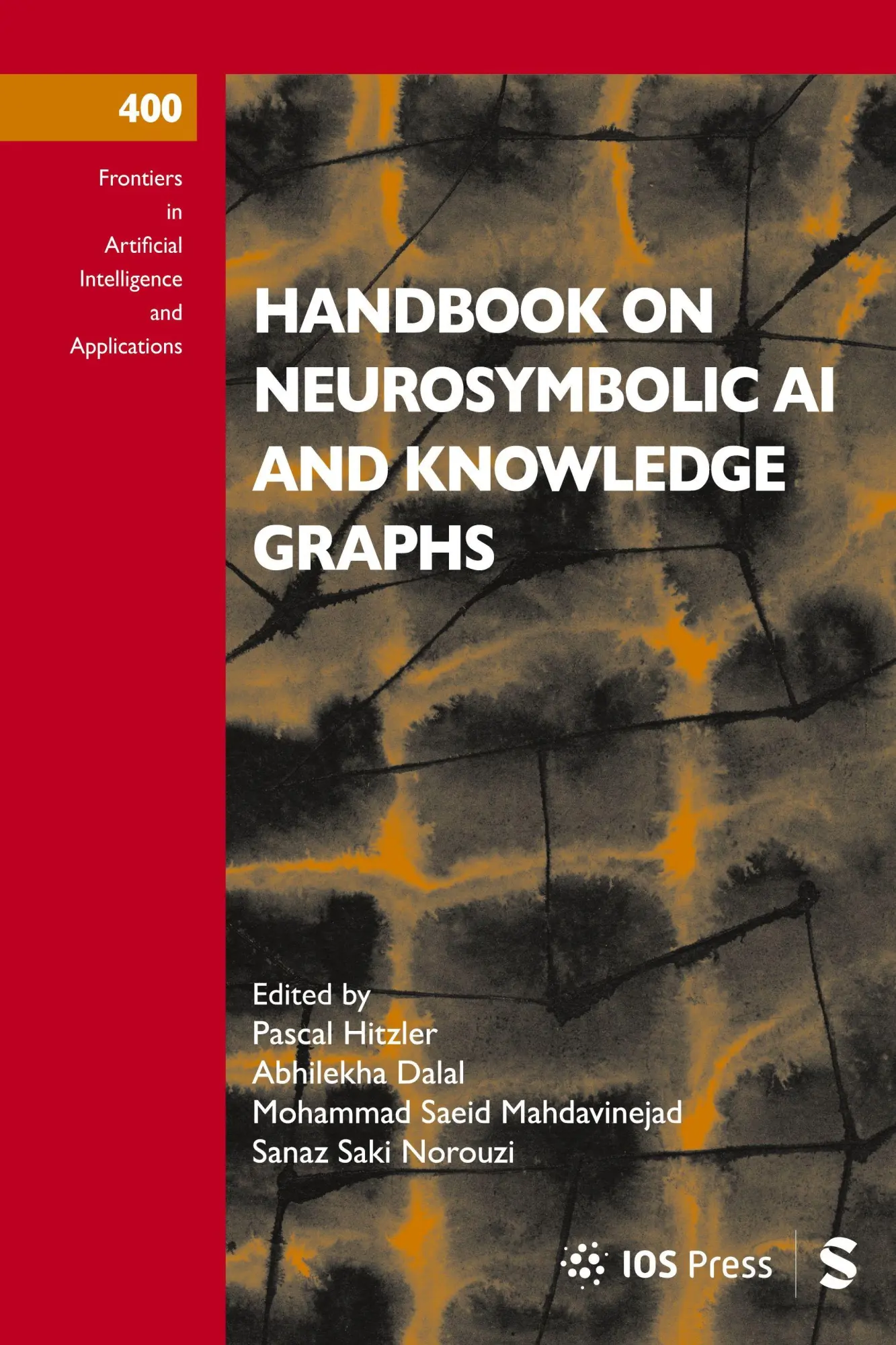 Cover: 9781643685786 | Handbook on Neurosymbolic AI and Knowledge Graphs | Hitzler (u. a.)