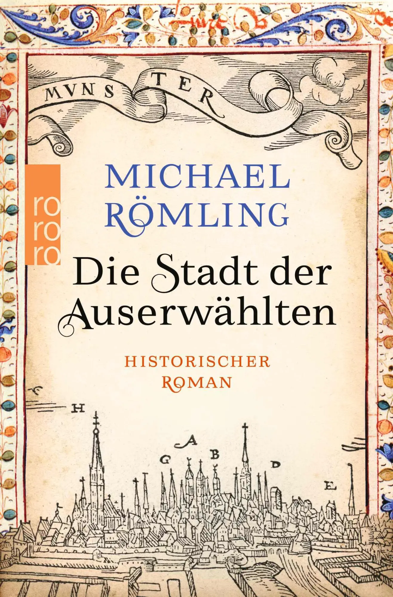 Cover: 9783499015786 | Die Stadt der Auserwählten | Michael Römling | Taschenbuch | 624 S.
