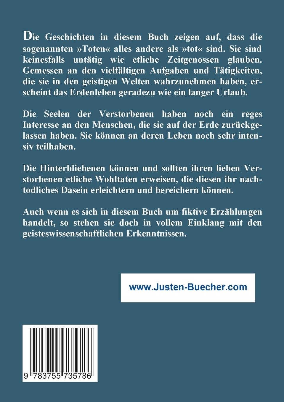 Rückseite: 9783755735786 | Über das Leben und Wirken der sogenannten »Toten« | Josef F. Justen