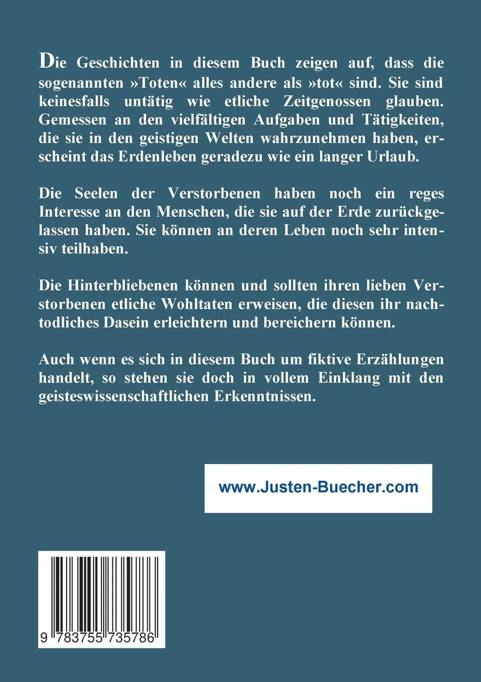 Rückseite: 9783755735786 | Über das Leben und Wirken der sogenannten »Toten« | Josef F. Justen