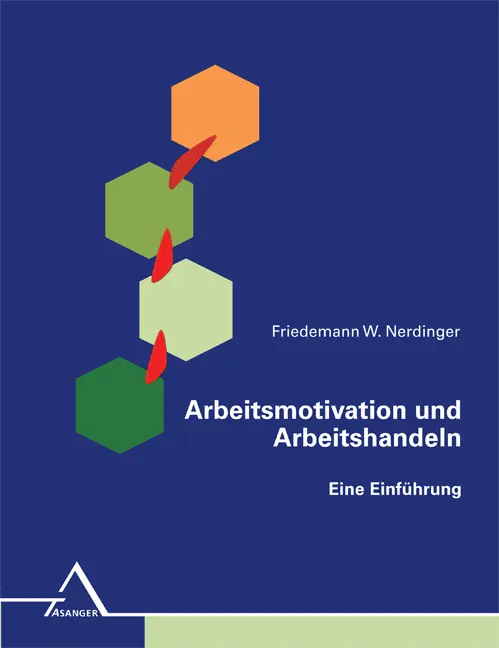 Cover: 9783893345786 | Arbeitsmotivation und Arbeitshandeln | Eine Einführung | Nerdinger