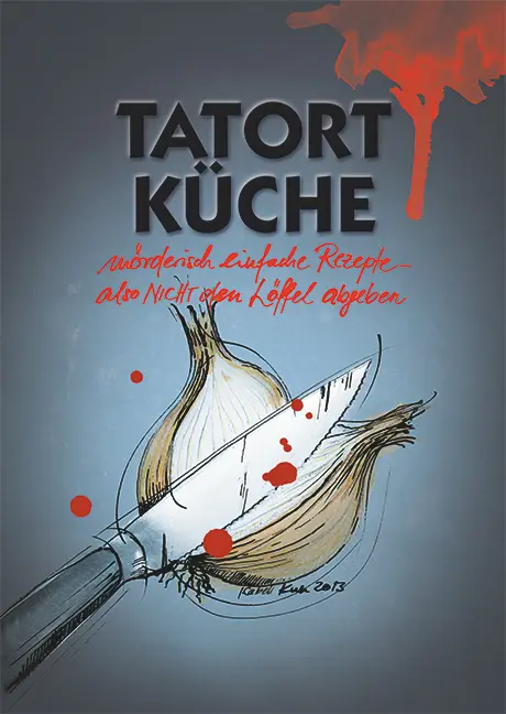 Cover: 9783938295786 | Tatort Küche | Isabell Kull | Buch | Geklebt | Deutsch | 2018