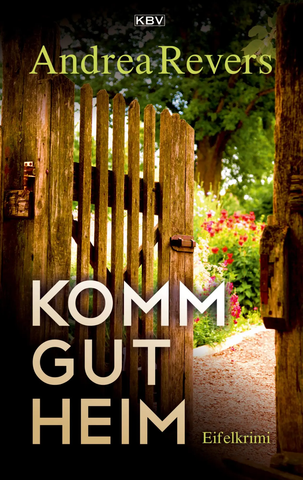 Cover: 9783954415786 | Komm gut heim | Eifelkrimi | Andrea Revers | Taschenbuch | 311 S.