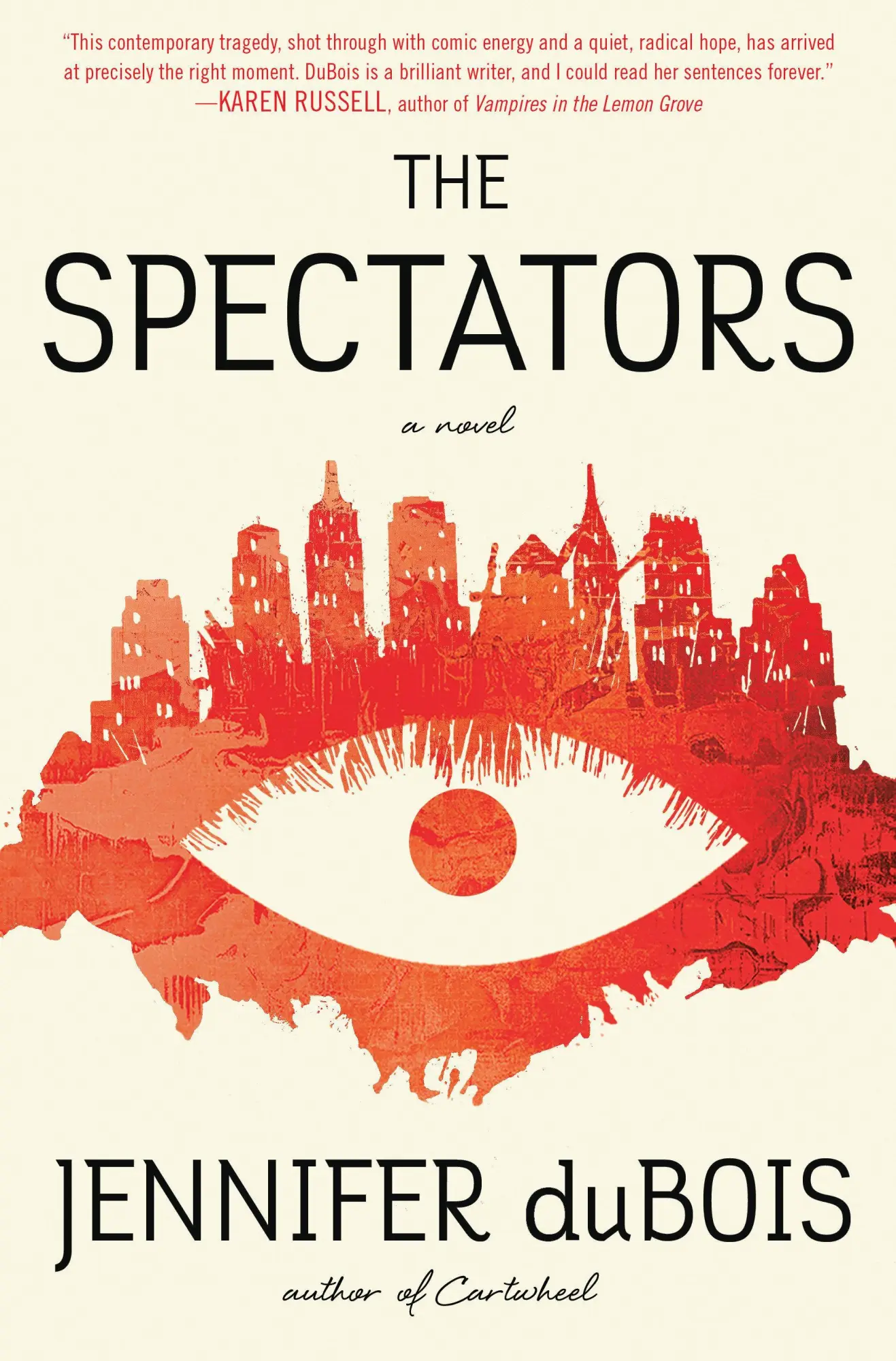 Cover: 9780812995886 | The Spectators | A Novel | Jennifer Dubois | Buch | Gebunden | 2019