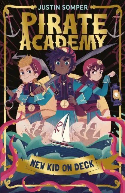 Cover: 9781915235886 | New Kid On Deck | Pirate Academy #1 | Justin Somper | Taschenbuch