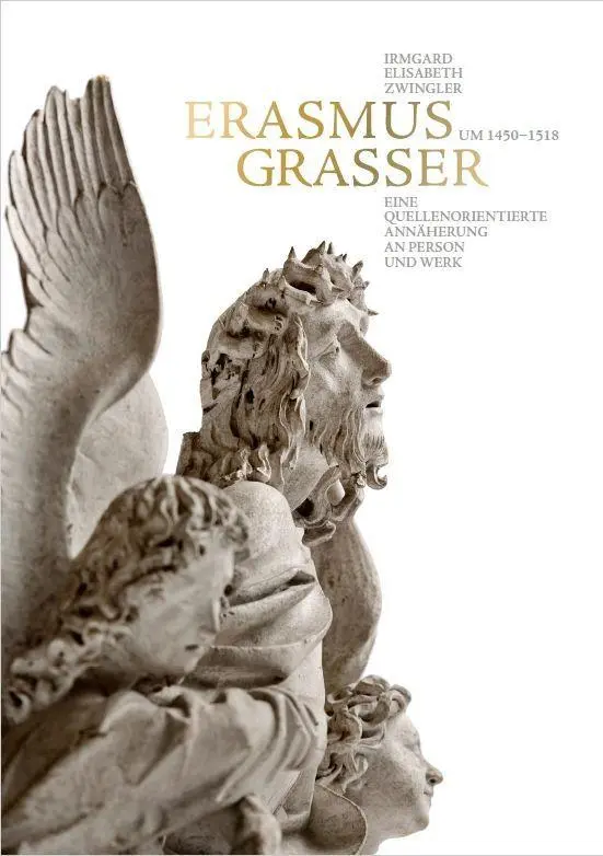 Cover: 9783959765886 | Erasmus Grasser (um 1450-1518) - Eine quellenorientierte Annäherung...