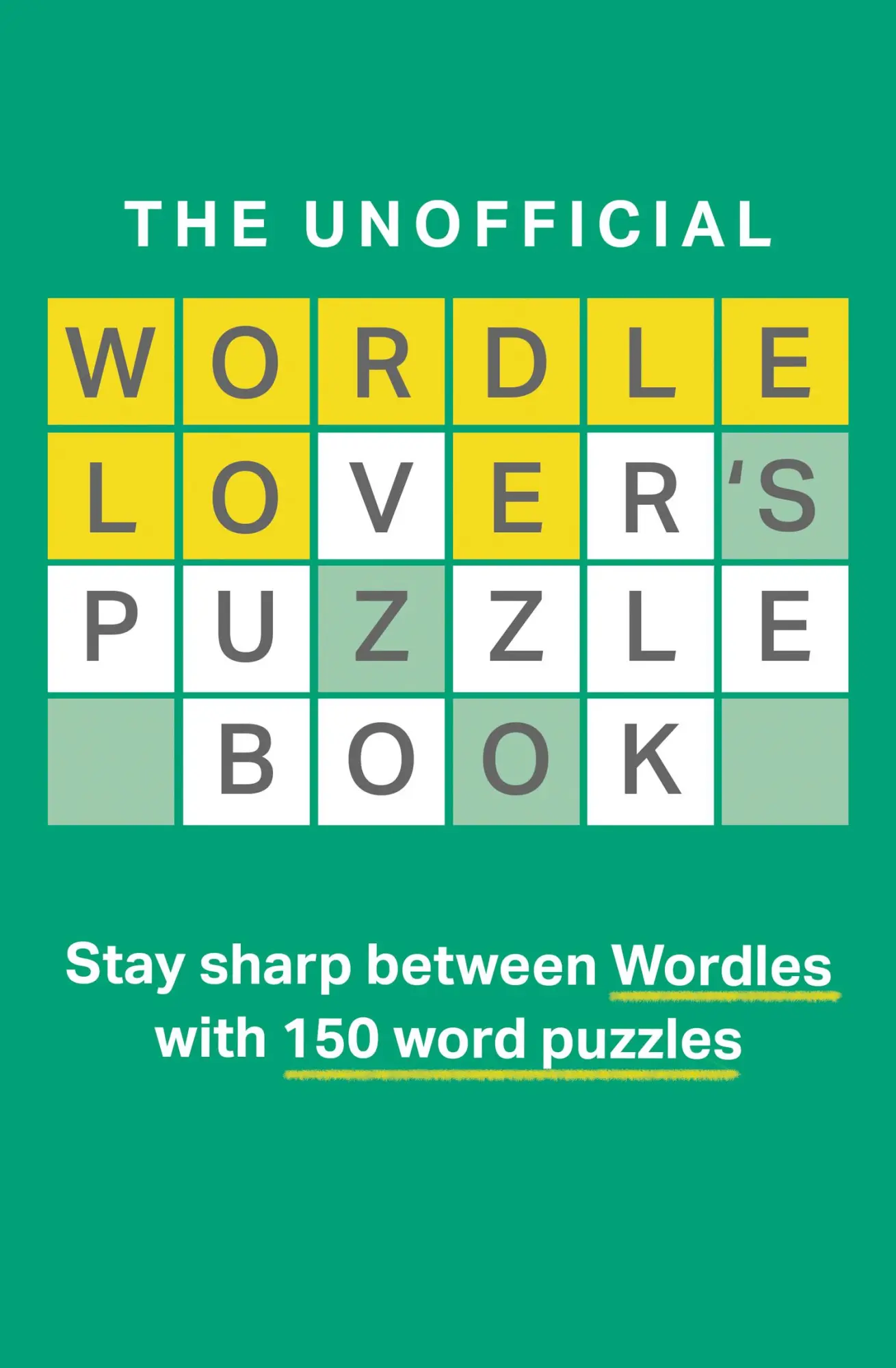 Cover: 9780008555986 | The Unofficial Wordle Lover's Puzzle Book | Dan Moore | Taschenbuch