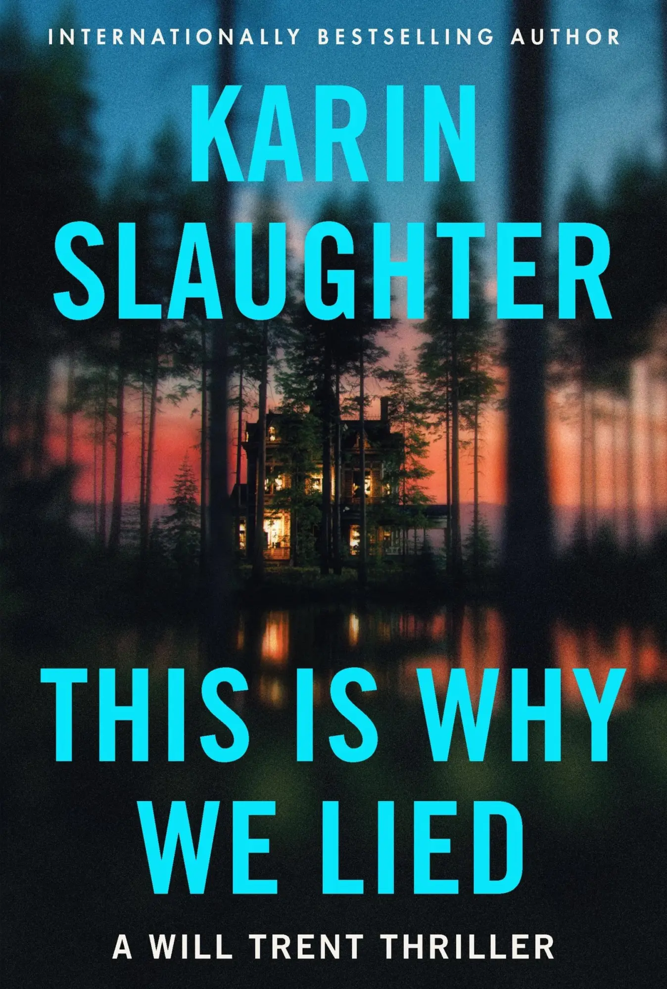 Cover: 9780063385986 | This Is Why We Lied | A Will Trent Thriller | Karin Slaughter | Buch