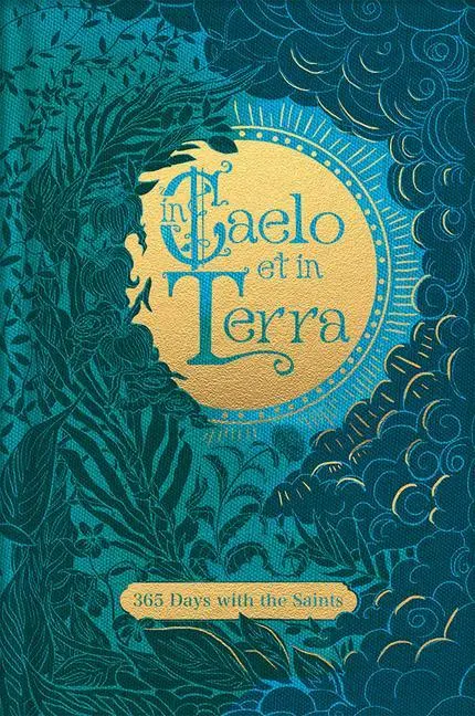 Cover: 9780819845986 | In Caelo Et in Terra 365 Saints | Buch | Gebunden | Englisch | 2020