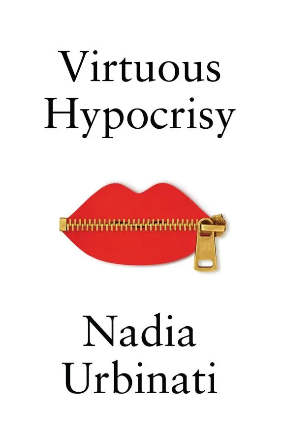 Cover: 9781509565986 | Virtuous Hypocrisy | Nadia Urbinati | Taschenbuch | Englisch | 2025
