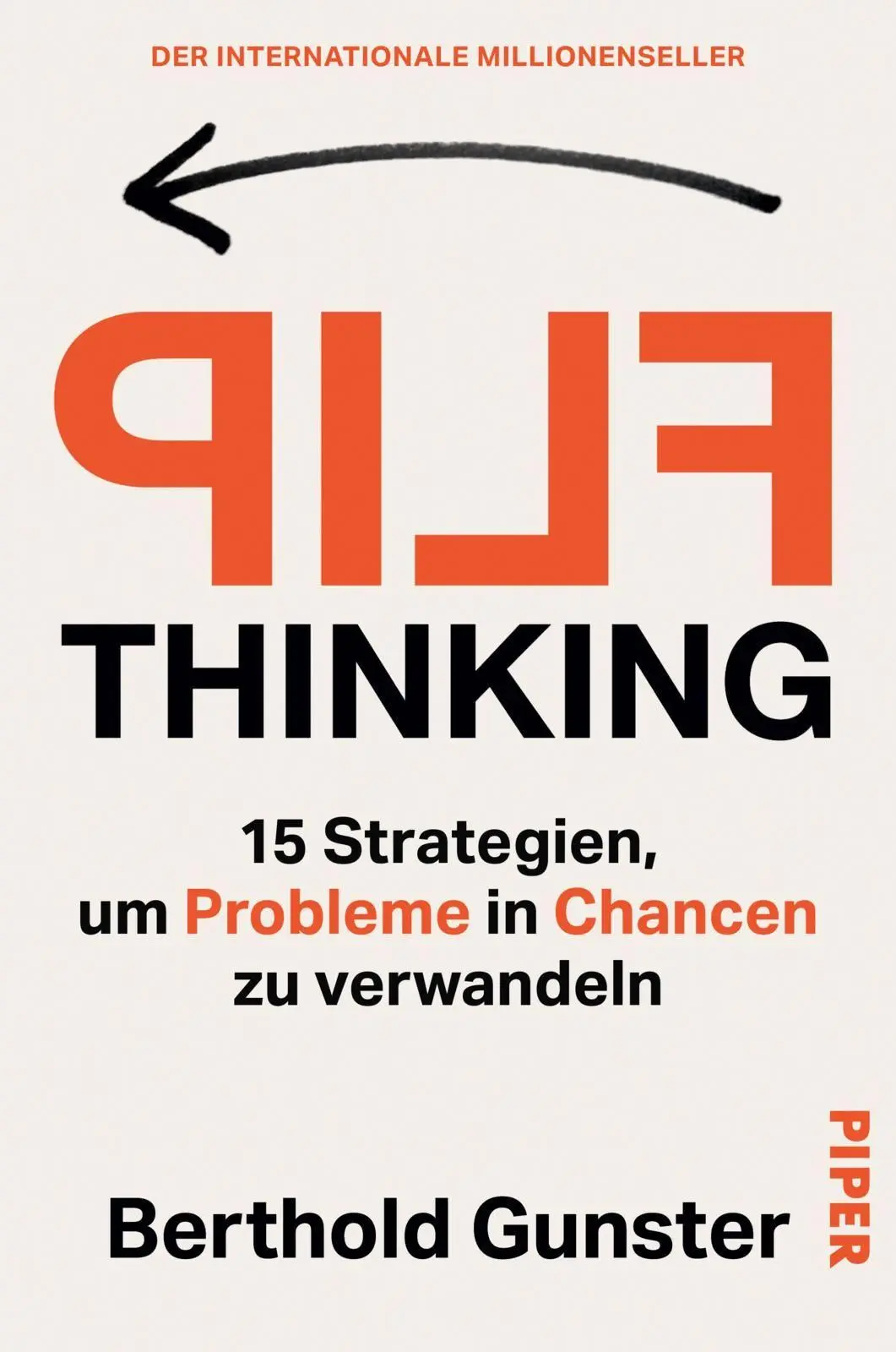 Cover: 9783492065986 | FLIP Thinking | Berthold Gunster | Taschenbuch | 336 S. | Deutsch