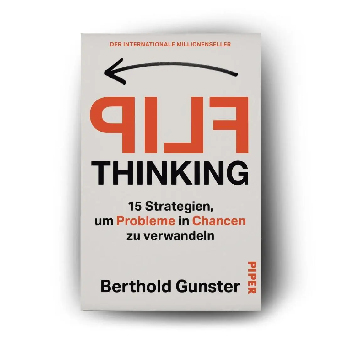 Bild: 9783492065986 | FLIP Thinking | Berthold Gunster | Taschenbuch | 336 S. | Deutsch