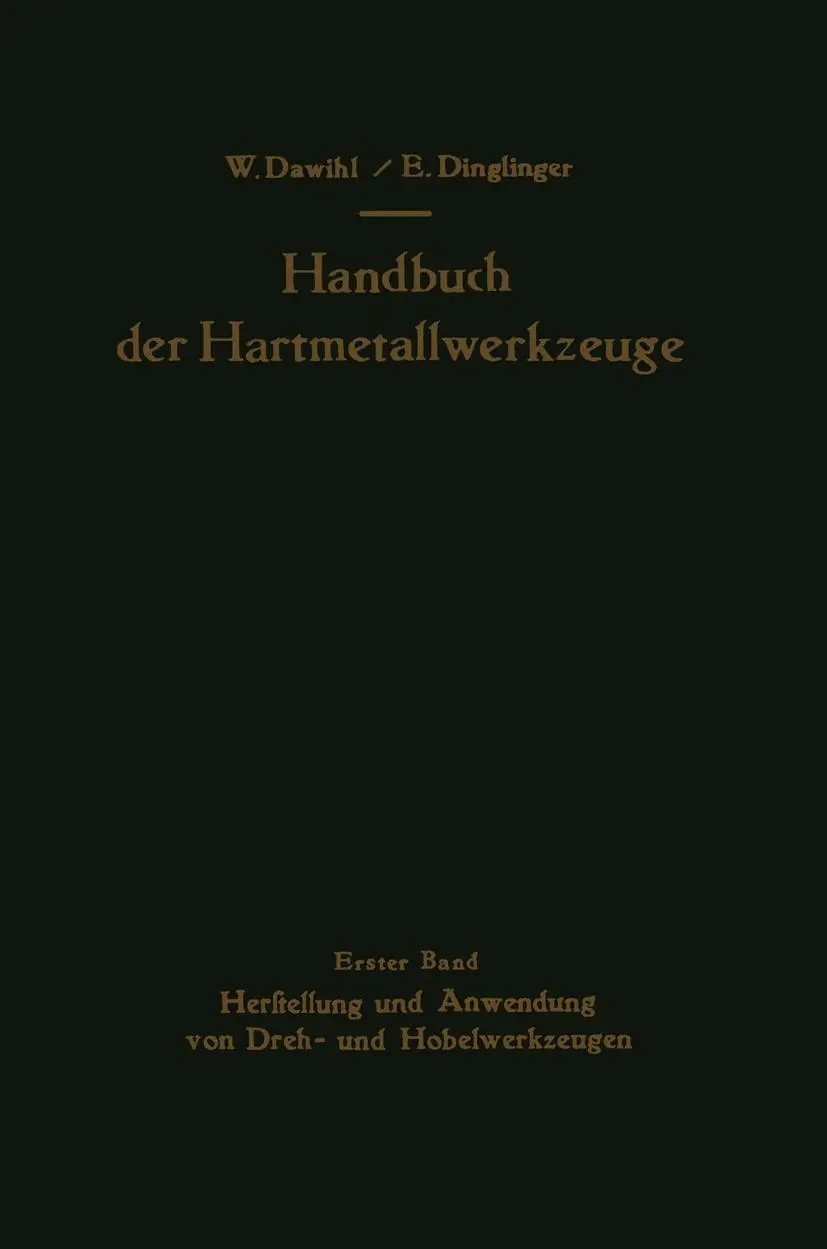 Cover: 9783642925986 | Handbuch der Hartmetallwerkzeuge | Erich Dinglinger (u. a.) | Buch