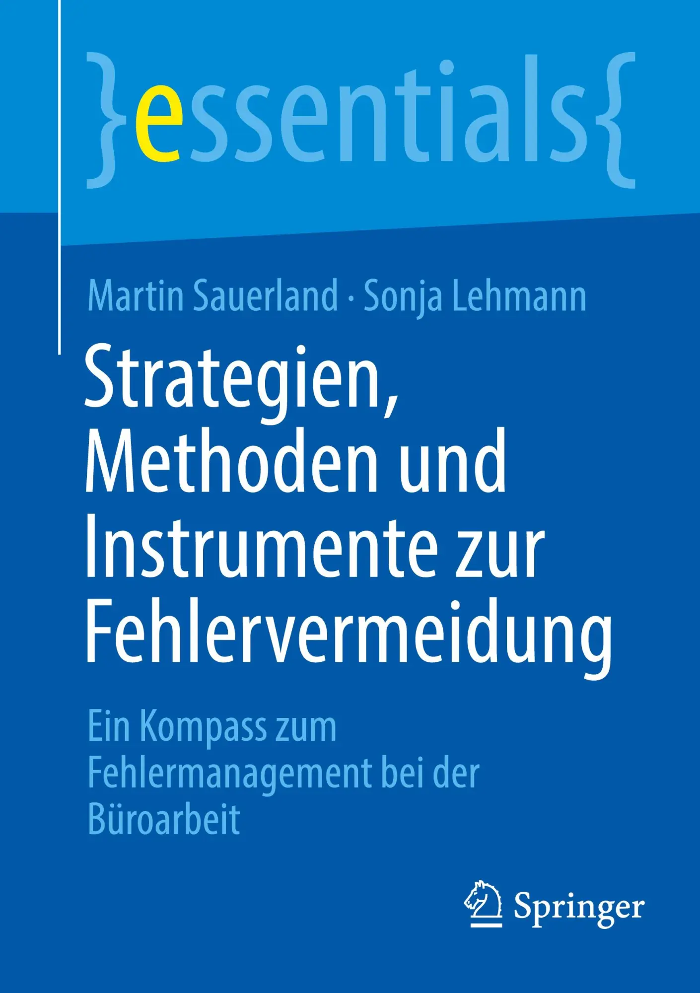 Cover: 9783662725986 | Strategien, Methoden und Instrumente zur Fehlervermeidung | Buch | xi