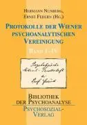 Cover: 9783898065986 | Protokolle der Wiener Psychoanalytischen Vereinigung Band I-IV | Buch
