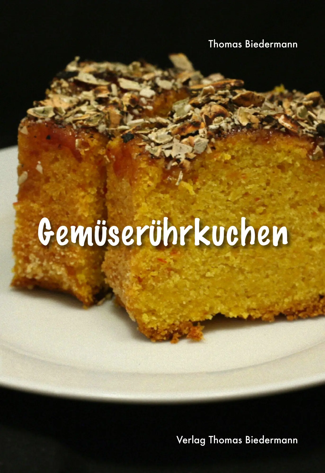 Cover: 9783941695986 | Gemüserührkuchen | Thomas Biedermann | Taschenbuch | Deutsch | 2025