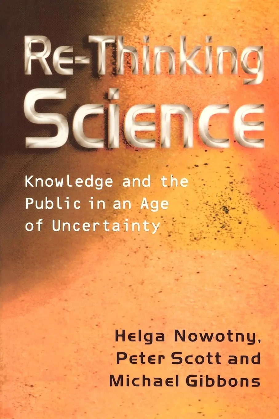 Cover: 9780745626086 | Re-Thinking Science | Helga Nowotny (u. a.) | Taschenbuch | Englisch