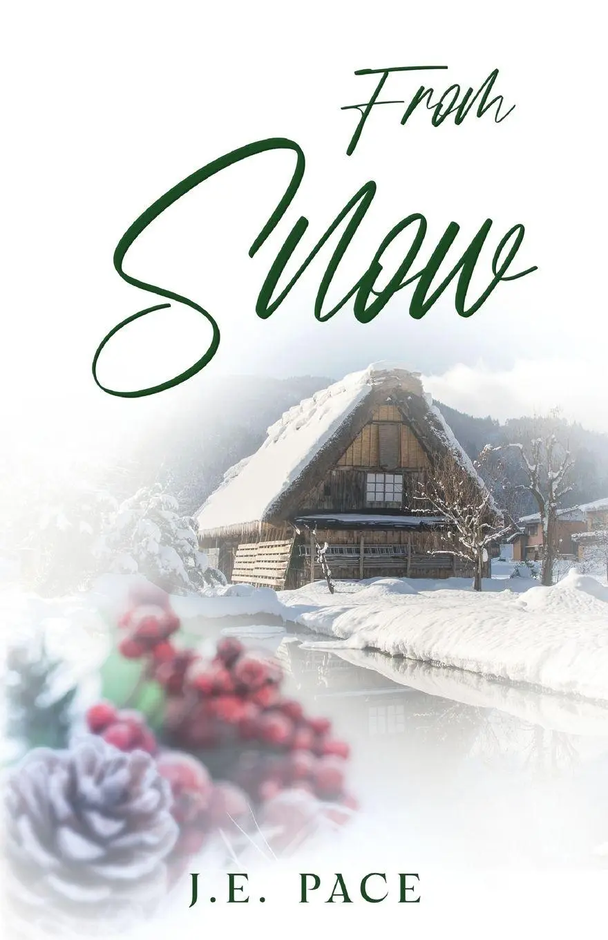 Cover: 9781957936086 | From Snow | J. E. Pace | Taschenbuch | Englisch | 2024