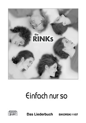 Cover: 9783935196086 | Einfach nur so | Die RINKS | Notenblätter (ungebunden) | 39 S. | 2002